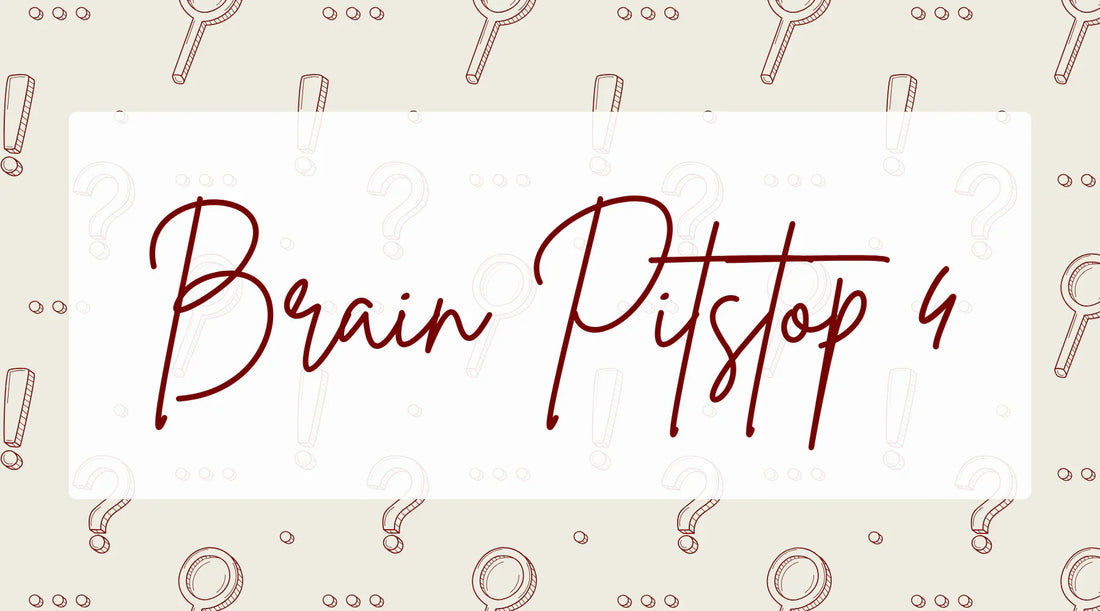 Brain Pitstop 4