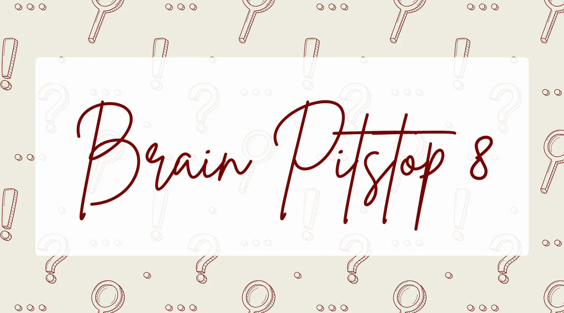 Brain Pitstop 8