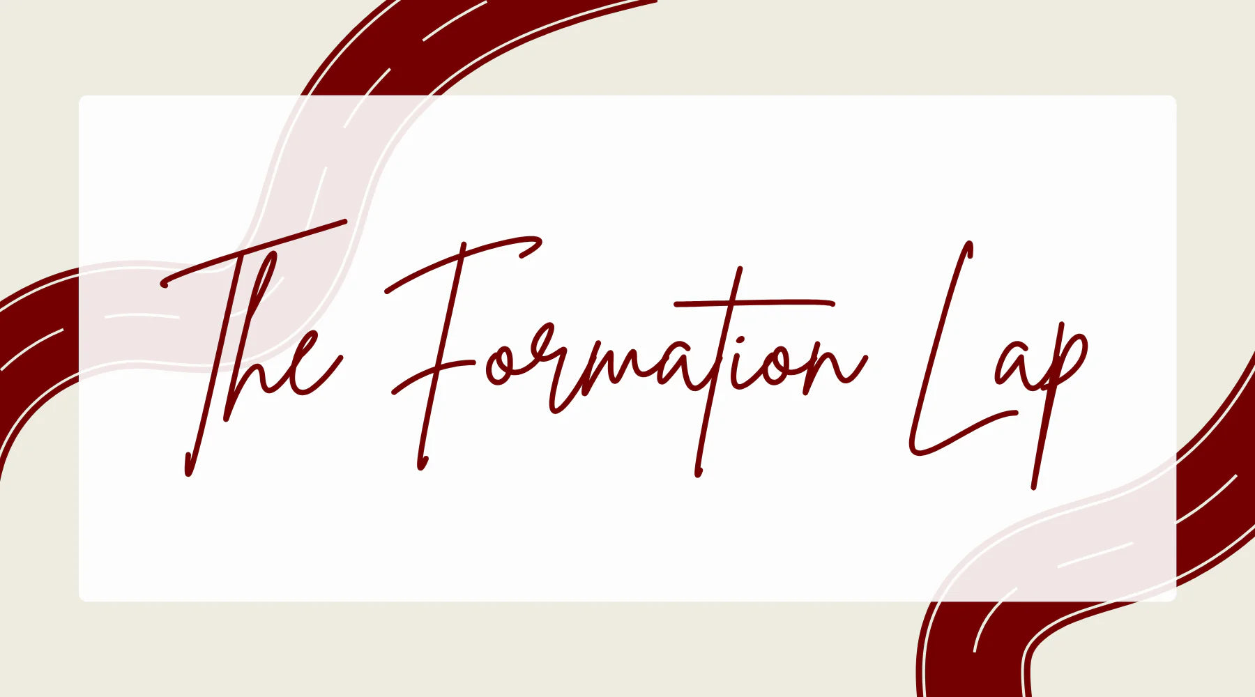 01:The Formation Lap