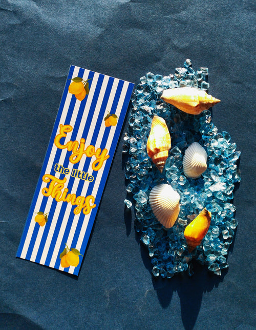 Enjoy The Little Things Bookmark